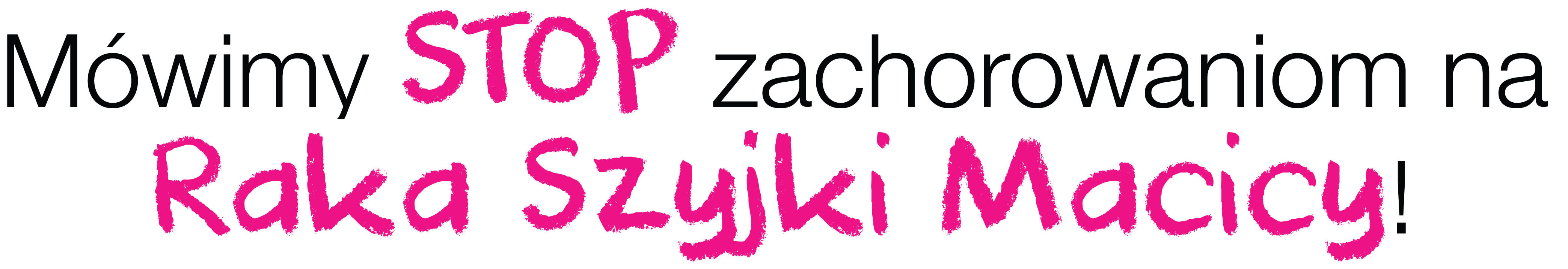 Mówimy STOP zachorowaniom na Raka Szyjki Macicy!.jpg